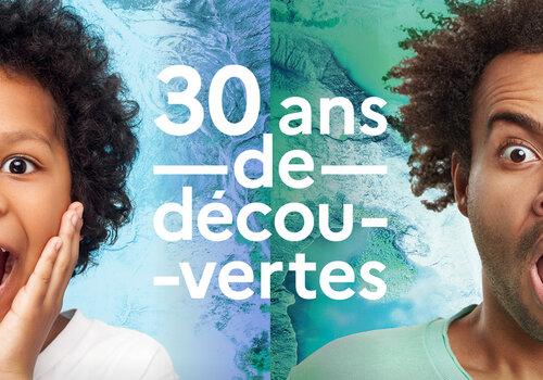 30 ans de découvertes