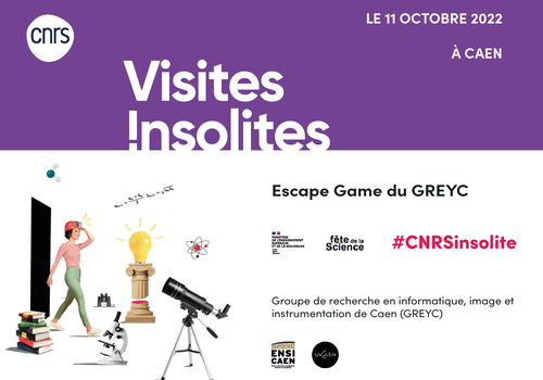 Visite insolite du CNRS "Escape Game du GREYC" au GREYC