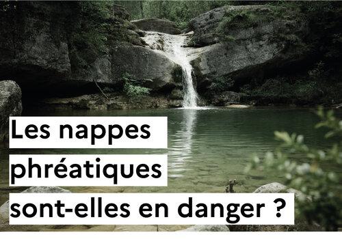 les nappes phréatiques sont-elles en danger ?