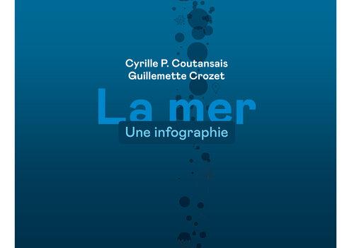 Couverture du livre La Mer. Une infographie