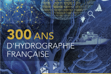 300 ans d’hydrographie française avec le Shom