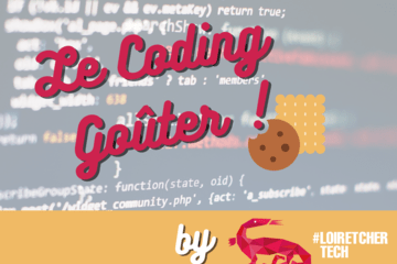 Coding goûter : programmer et goûter par Loir&CherTech