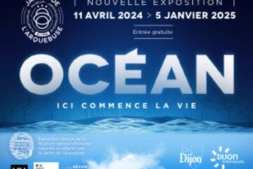 Visuel de l'exposition "Océan, ici commence la vie"