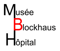 © Musée Blockhaus Hôpital